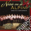 Coro A.N.A. Coste Bianche - Natale Degli Alpini cd