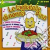 Happy Children - Le Tagliatelle Di Nonna Pina cd