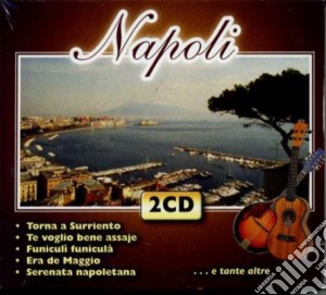 Napoli (2 Cd) cd musicale