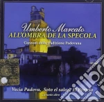 Umberto Marcato - All'ombra De La Specola cd
