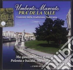 Umberto Marcato - Pra De La Vale cd
