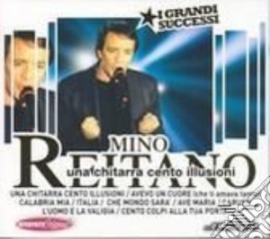 Mino Reitano - Una Chitarra Cento Illusioni - I Grandi Successi cd musicale di Reitano Mino