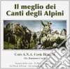 Coro A.N.A Coste Bianche - Il Meglio Dei Canti Degli Alpini cd