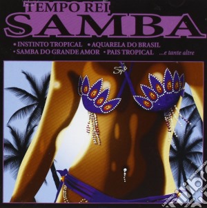 Tempo Rei - Samba cd musicale di Tempo Rei