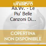 Aa.Vv. - Le Piu' Belle Canzoni Di Natale cd