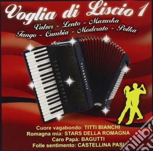 Vai Col Liscio Vol 1 cd musicale di Artisti Vari