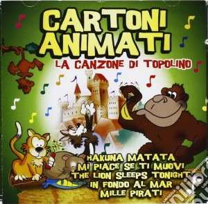 Cartoni Animati: La Canzone DI Topolino / Various cd musicale