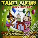 Tanti Auguri Happy Birthday (10 Canzoni E 10 Basi Per Cantare in Compagnia) cd