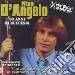 Nino D'Angelo - 30 Anni Di Successi