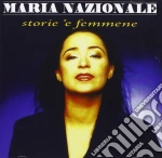 Maria Nazionale - Storie E Femmene cd