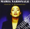 Maria Nazionale - Storie E Femmene cd
