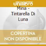Mina - Tintarella Di Luna cd
