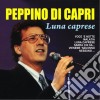 Peppino Di Capri - Luna Caprese cd musicale di Di Capri Peppino