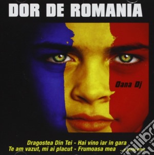 Dj Oana - Dor De Romania cd musicale di Dj Oana