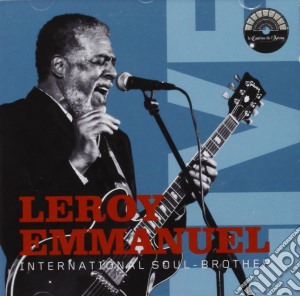 Leroy Emmanuel - International Soul Brother cd musicale di Leroy Emmanuel