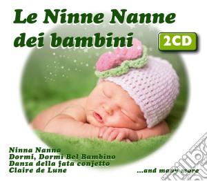 Ninne Nanne (2 Cd) cd musicale