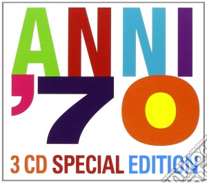 Anni 70 Spec.Ed. (3 Cd) cd musicale di Artisti Vari