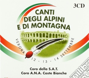 Canti Degli Alpini E Di Montagna (3 Cd) cd musicale
