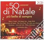 50 Canzoni Di Natale Piu' Belle Di Sempre (Le) / Various (2 Cd) cd