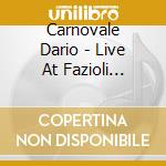 Carnovale Dario - Live At Fazioli Concert Hall cd musicale di Carnovale Dario