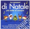 Canzoni Di Natale Piu' Belle Di Sempre (Le) / Various cd