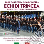 Banda Dell'Esercito Italiano - Echi Di Trincea