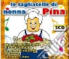 Tagliatelle Di Nonna Pina E Tante Altre (Le) (2 Cd) cd