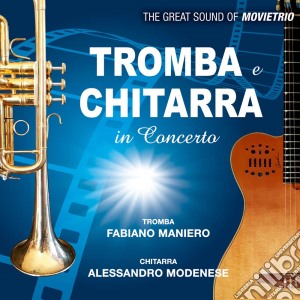 Maniero - Modenese 10 Tromba E Chitarra In Concerto cd musicale di Maniero