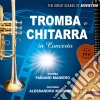 Maniero - Modenese 10 Tromba E Chitarra In Concerto cd