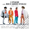 Pooh - I Pooh Con Riccardo Fogli 1966-1969 cd musicale di Pooh
