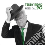Teddy Reno - Pezzi Da.. 90