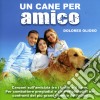 Dolores Olioso - Un Cane Per Amico cd