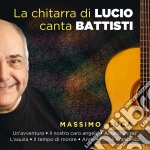 Massimo Luca - La Chitarra Di Lucio Canta Battisti