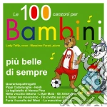 100 Canzoni Per Bambini Piu' Belle Di Sempre (Le) / Various (4 Cd) cd