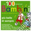 100 Canzoni Per Bambini Piu' Belle Di Sempre (Le) / Various (4 Cd) cd