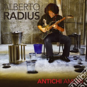 Alberto Radius - Antichi Amori cd musicale di Alberto Radius