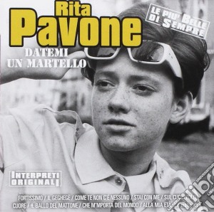 Rita Pavone - Datemi Un Martello cd musicale di Rita Pavone