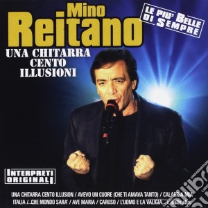 Mino Reitano - Una Chitarra Cento Illusioni cd musicale di Mino Reitano