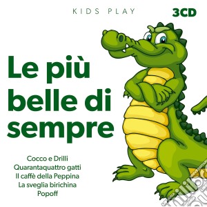 Piu' Belle Di Sempre (Le) (3 Cd) cd musicale