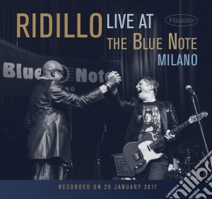 Ridillo - Live At The Blue Note cd musicale di Ridillo