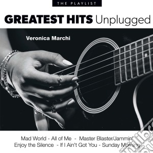 Greatest Hits Unplugged / Various cd musicale
