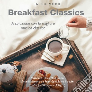 Breakfast Classics / Various cd musicale