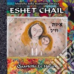 Quartetto Le'Haim - Eshet Chail