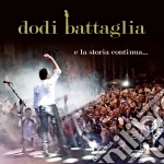 Dodi Battaglia - E La Storia Continua... cd