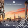 Venice Casanova Ensemble - La Canzone Italiana cd