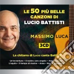 Massimo Luca - Le 50 Piu' Belle Canzoni Di Lucio Battisti (3 Cd)