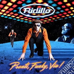 (LP Vinile) Ridillo - Pronti, Funky, Via! lp vinile di Ridillo