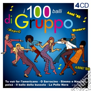 100 Balli DI Gruppo / Various (4 Cd) cd musicale