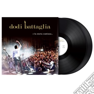 (LP Vinile) Dodi Battaglia - E La Storia Continua... (2 Lp) lp vinile di Dodi Battaglia