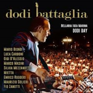 Dodi Battaglia - Dody Day cd musicale di Dodi Battaglia/Mario Biondi/Luca Carboni/Gigi D'Alessio,/Marco Masini,/Enrico Ruggeri
